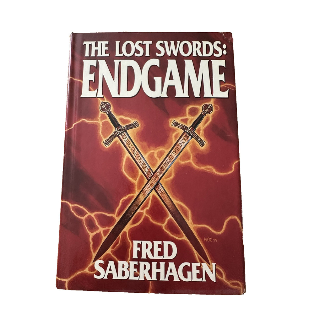 The Lost Swords Endgame, Fred Saberhagen, Tor Books, HB/DJ/ 1994 Novel VTG